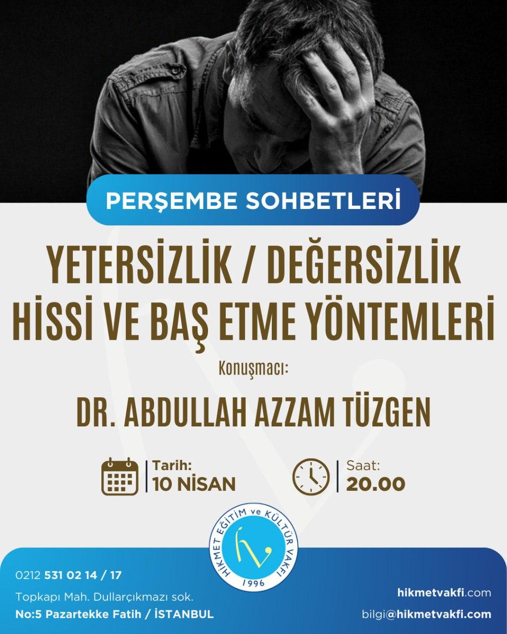 D. Abdullah Tüzgen- Yetersizlik, değersizlik hissi ve baş etme yönetmleri